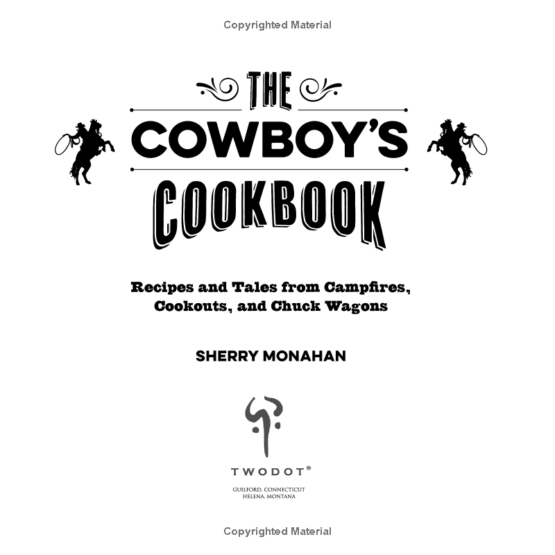 The Cowboy's Cookbook by Sherry Monahan