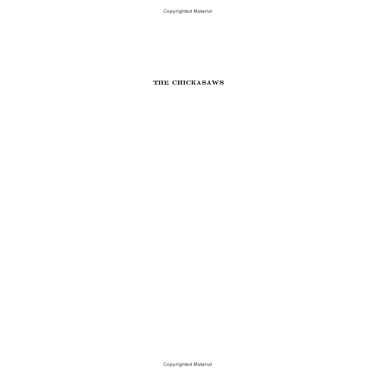 The Chickasaws by Arrell M. Gibson