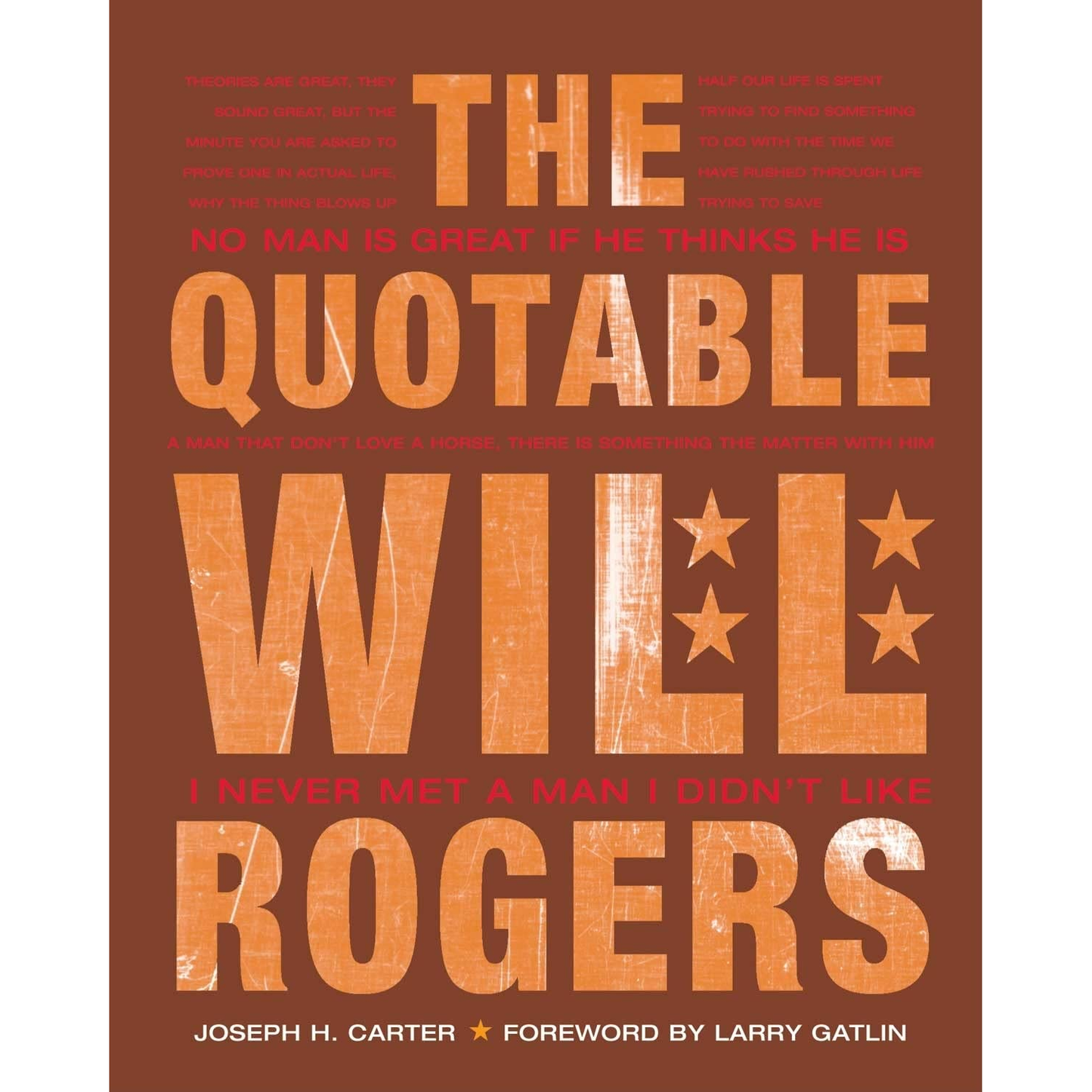 The Quotable Will Rogers by Joseph Carter