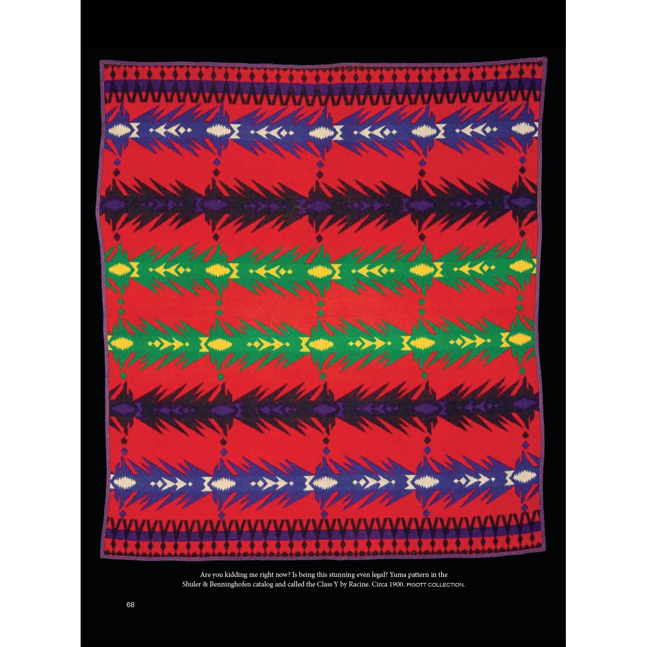 Still Chasing Rainbows: Collecting American Indian Trade & Camp Blankets, Volume Two by Barry Friedman