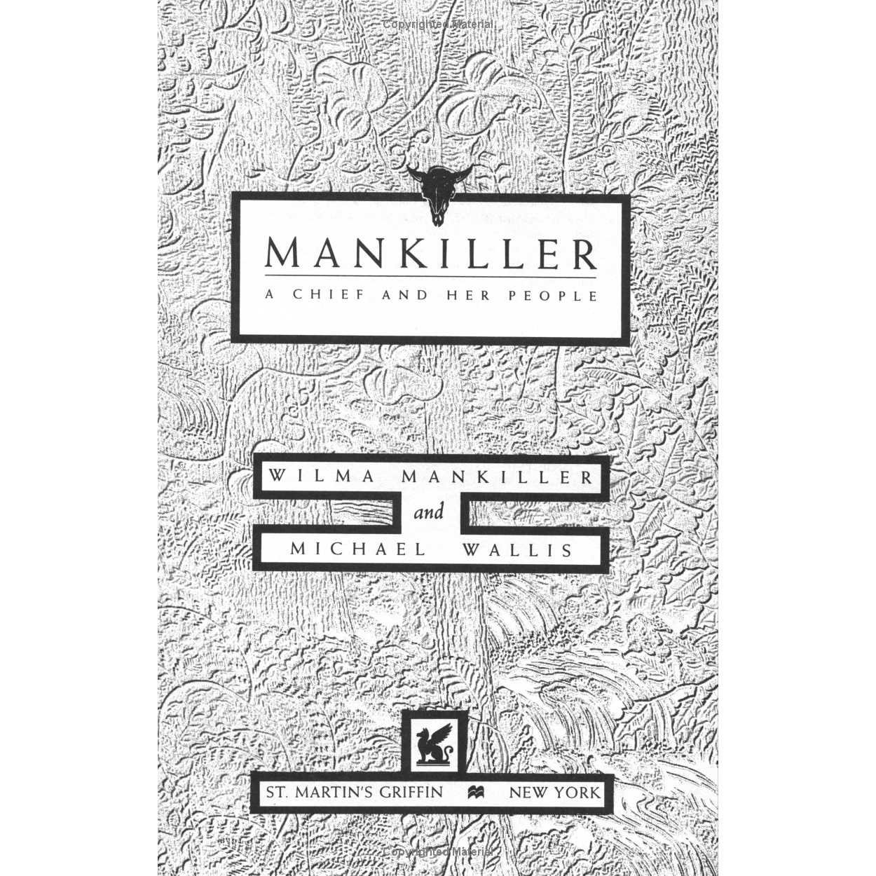 Mankiller: A Chief and Her People by Wilma Mankiller