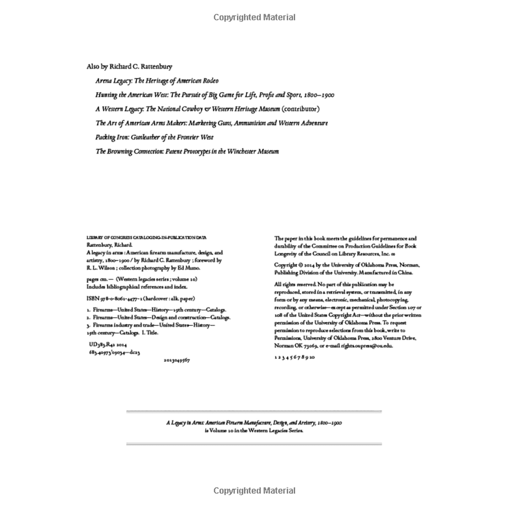 A Legacy in Arms: American Firearm Manufacture, Design, and Artistry, 1800–1900 by Richard C. Rattenbury