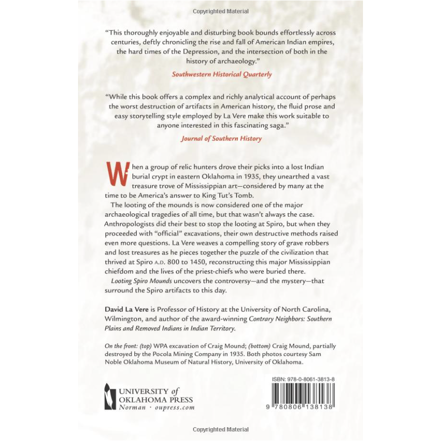 Looting Spiro Mounds: An American King Tut’s Tomb by David La Vere