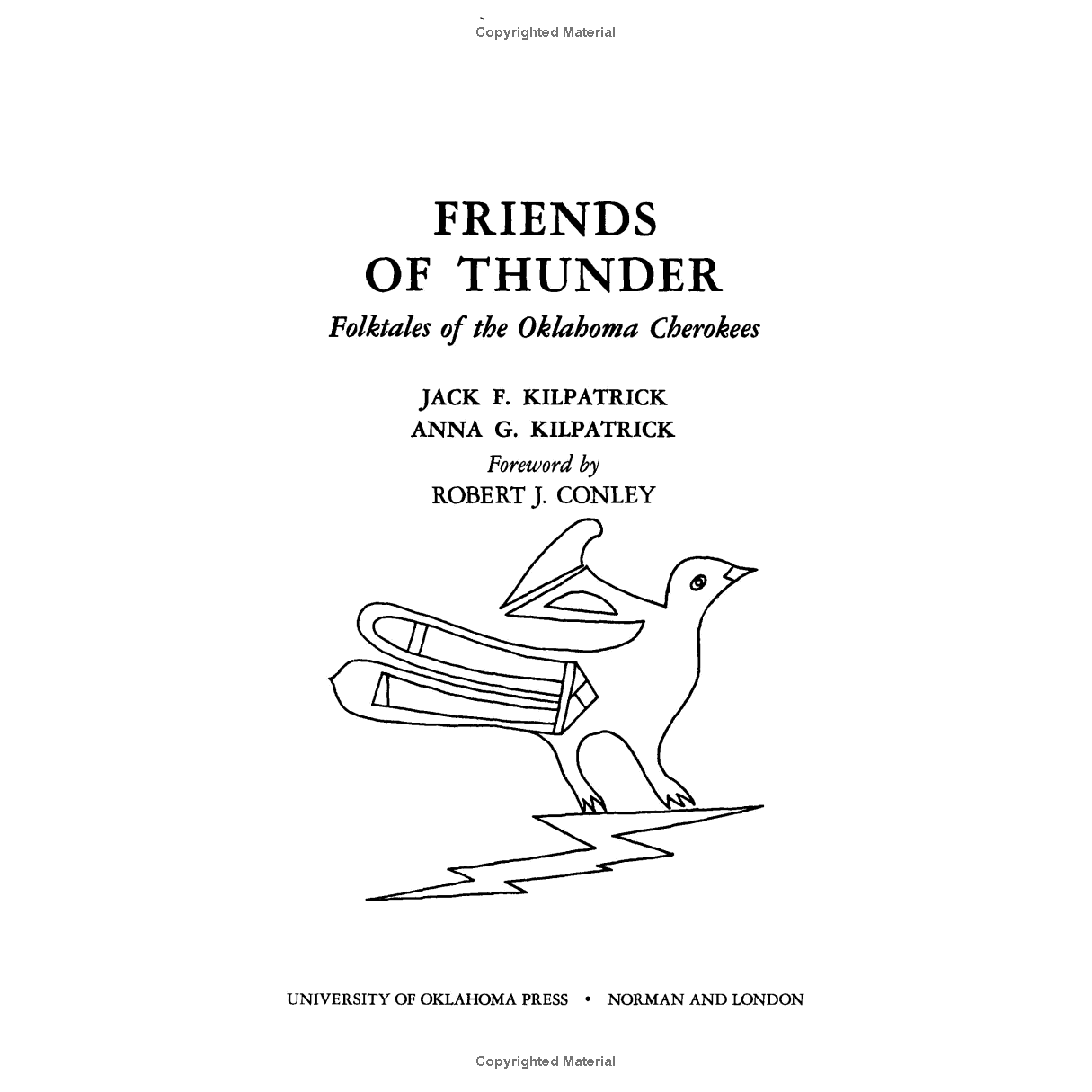 Friends of Thunder: Folktales of the Oklahoma Cherokees by Jack and Anna Kilpatrick