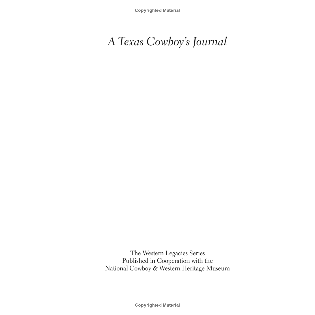 A Texas Cowboy's Journal: Up the Trail to Kansas in 1868 by Jack Bailey