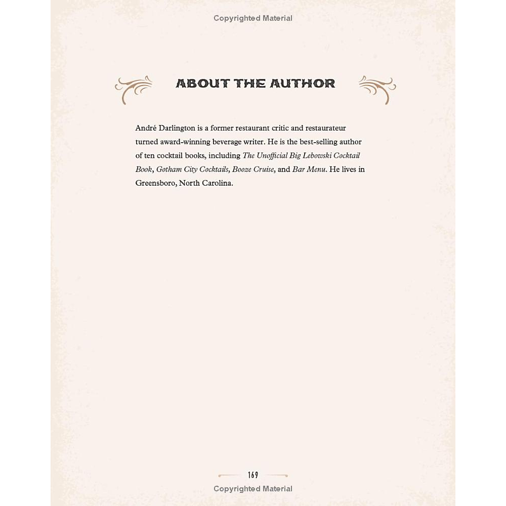 Cowboy Cocktails: 60 Recipes Inspired by the American West by André Darlington
