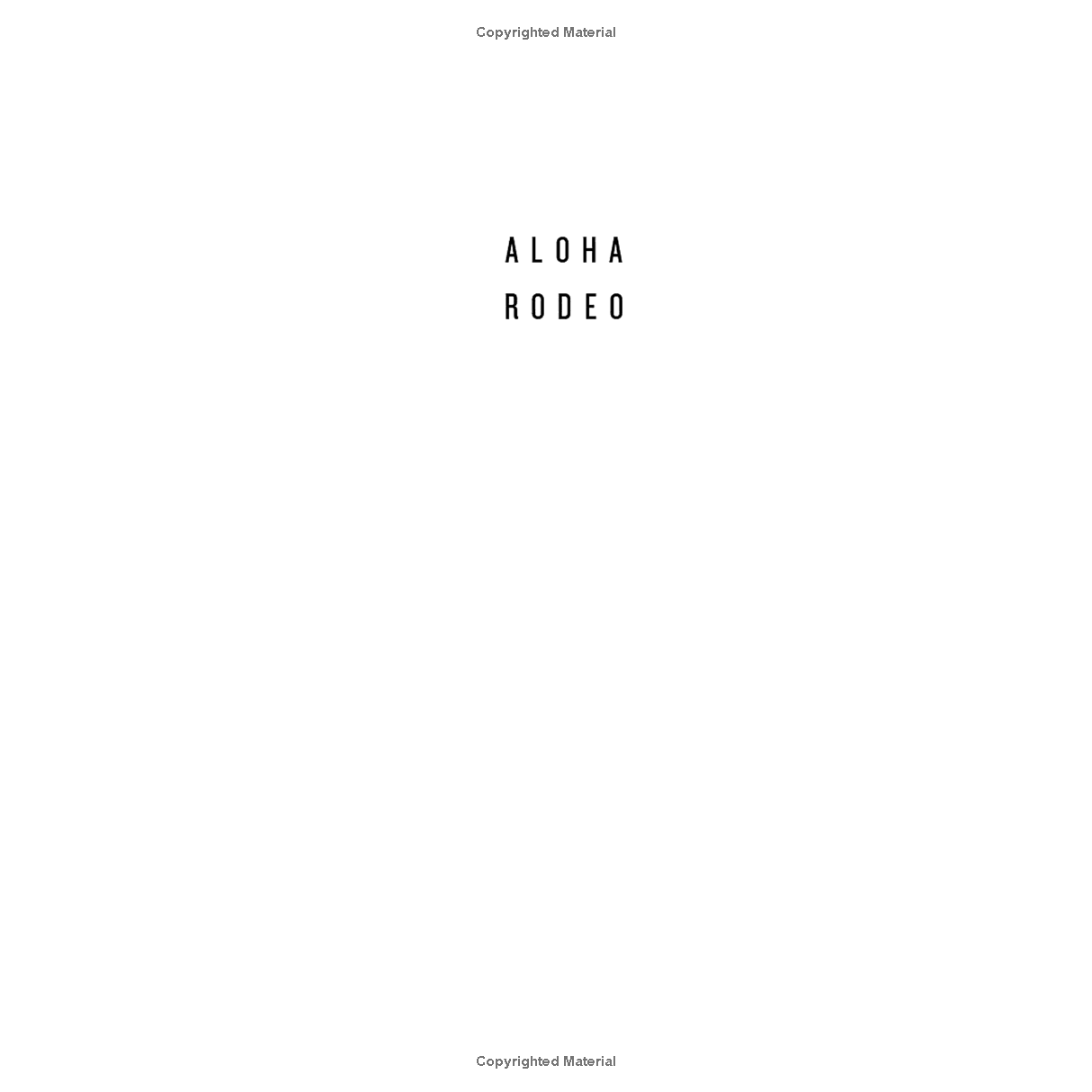 Aloha Rodeo by David Wolman and Julian Smith