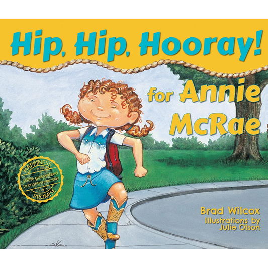 Hip, Hip, Hooray! for Annie McRae by Brad Wilcox