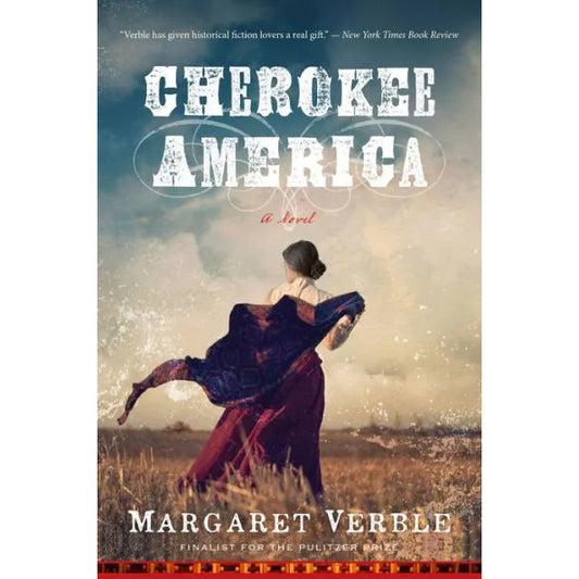 Cherokee America by Margaret Verble (Paperback)