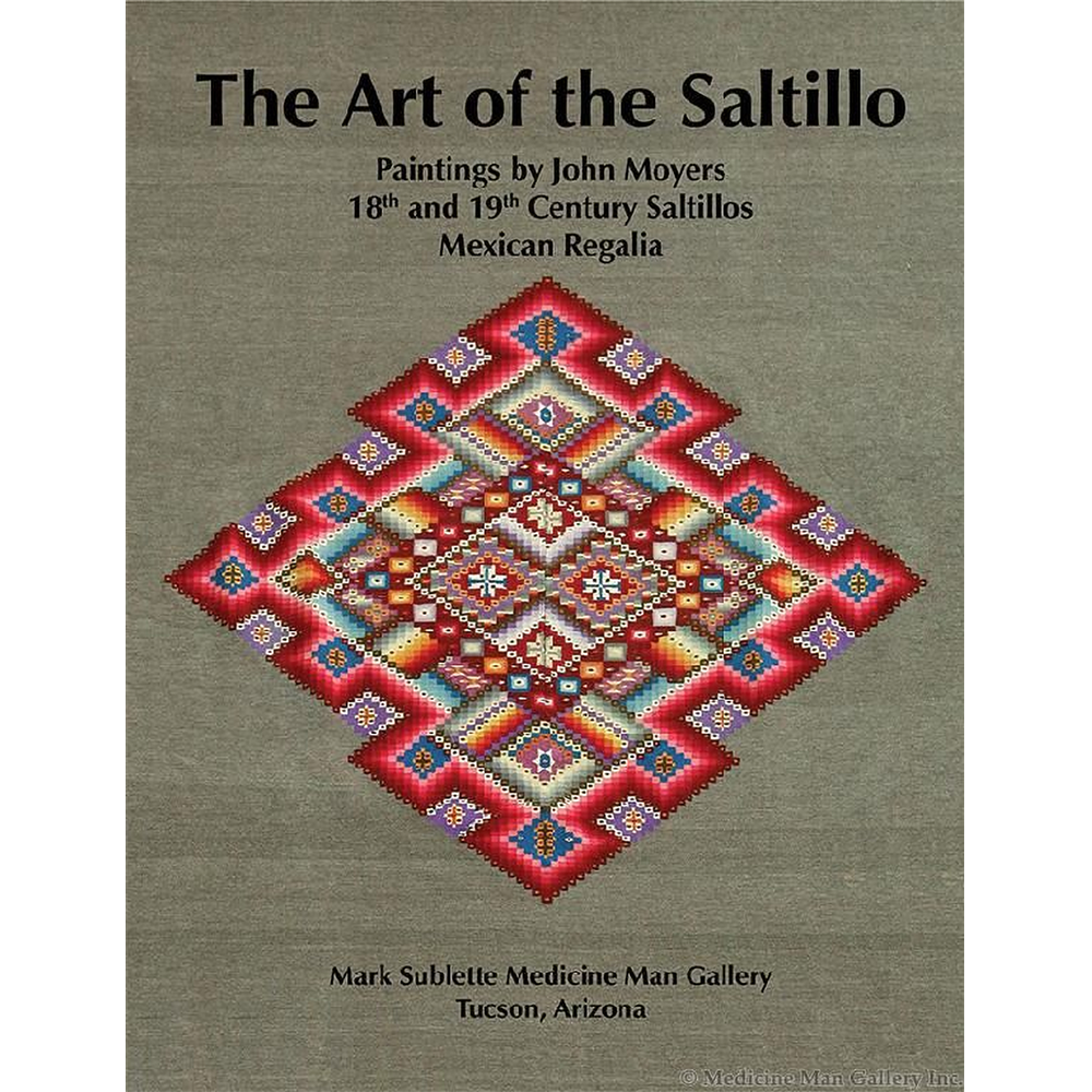 The Art of the Saltillo: Paintings by John Moyers 18th & 19th Century Saltillos Mexican Regalia