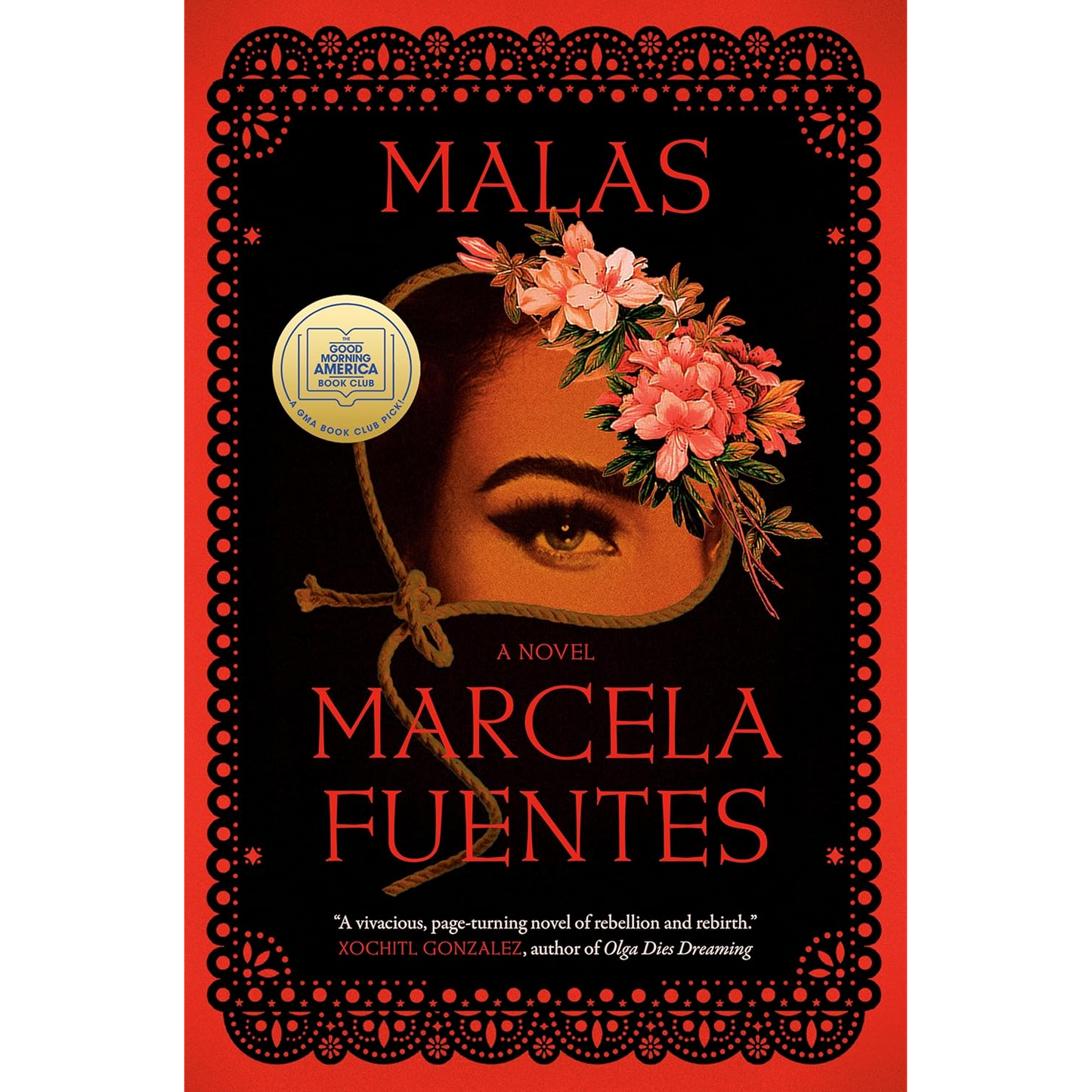 Malas: A Novel by Marcela Fuentes - WHA Winner 2025