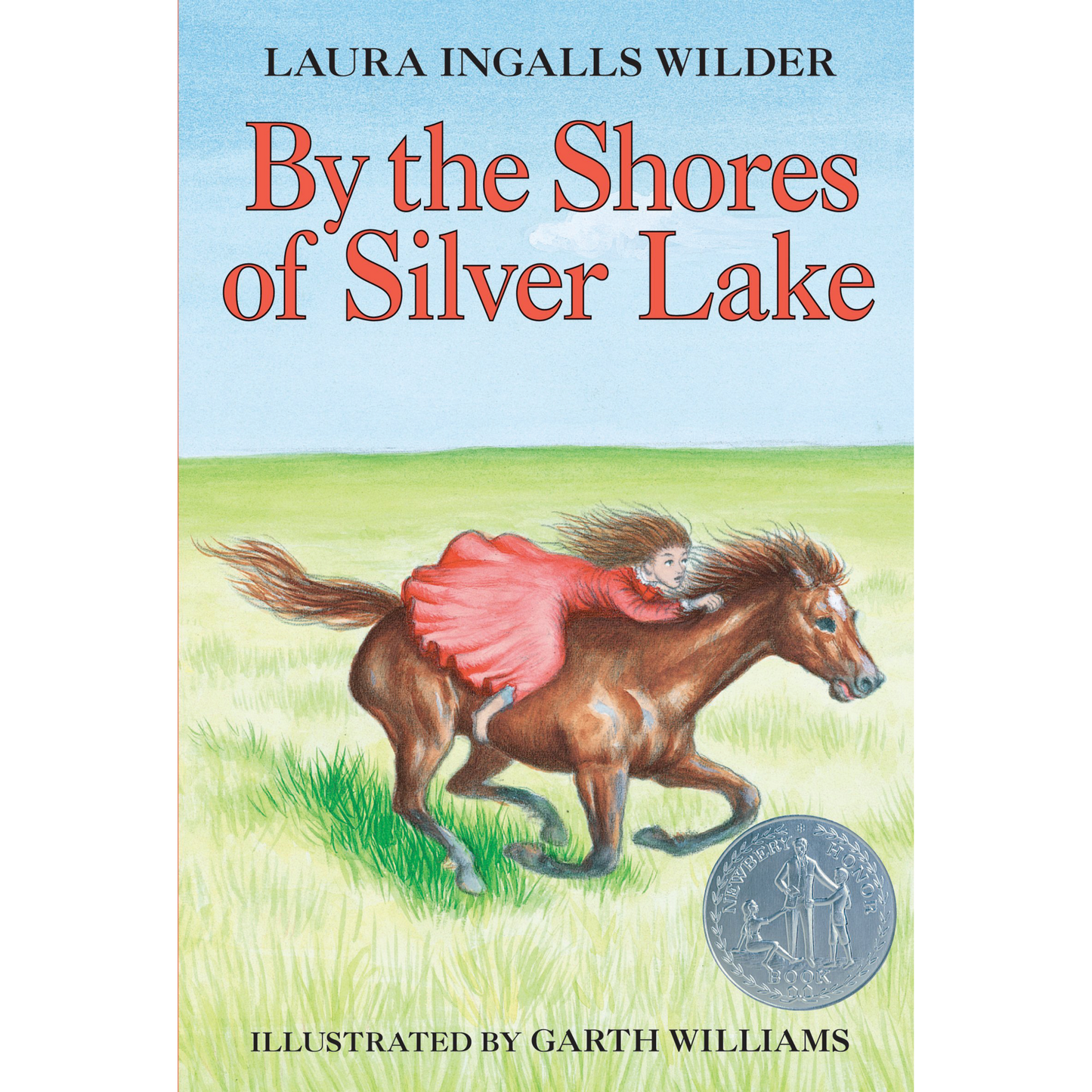 By the Shores of Silver Lake by Laura Ingalls Wilder (Little House Series, #5)