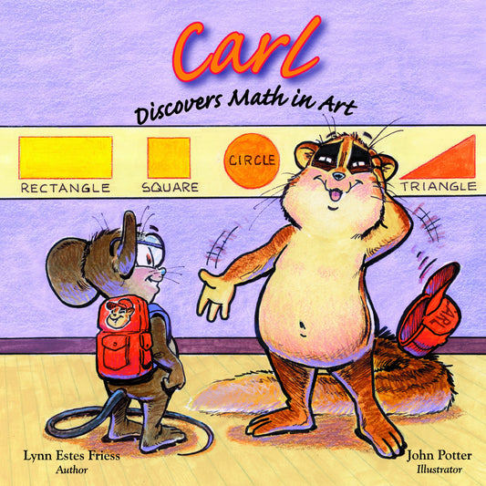 Carl Discovers Math in Art by Lynn Estes Friess