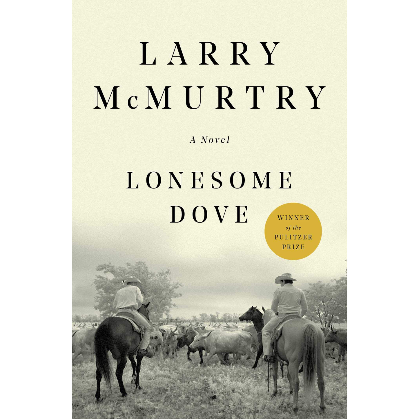 Lonesome Dove by Larry McMurtry