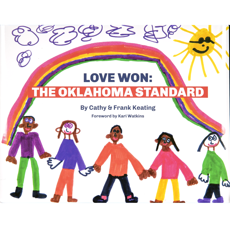 love won the oklahoma standard by cathy and frank keating after the Oklahoma bombing in april 1995