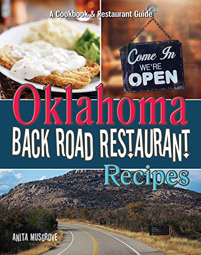Oklahoma Back Road Restaurant Recipes