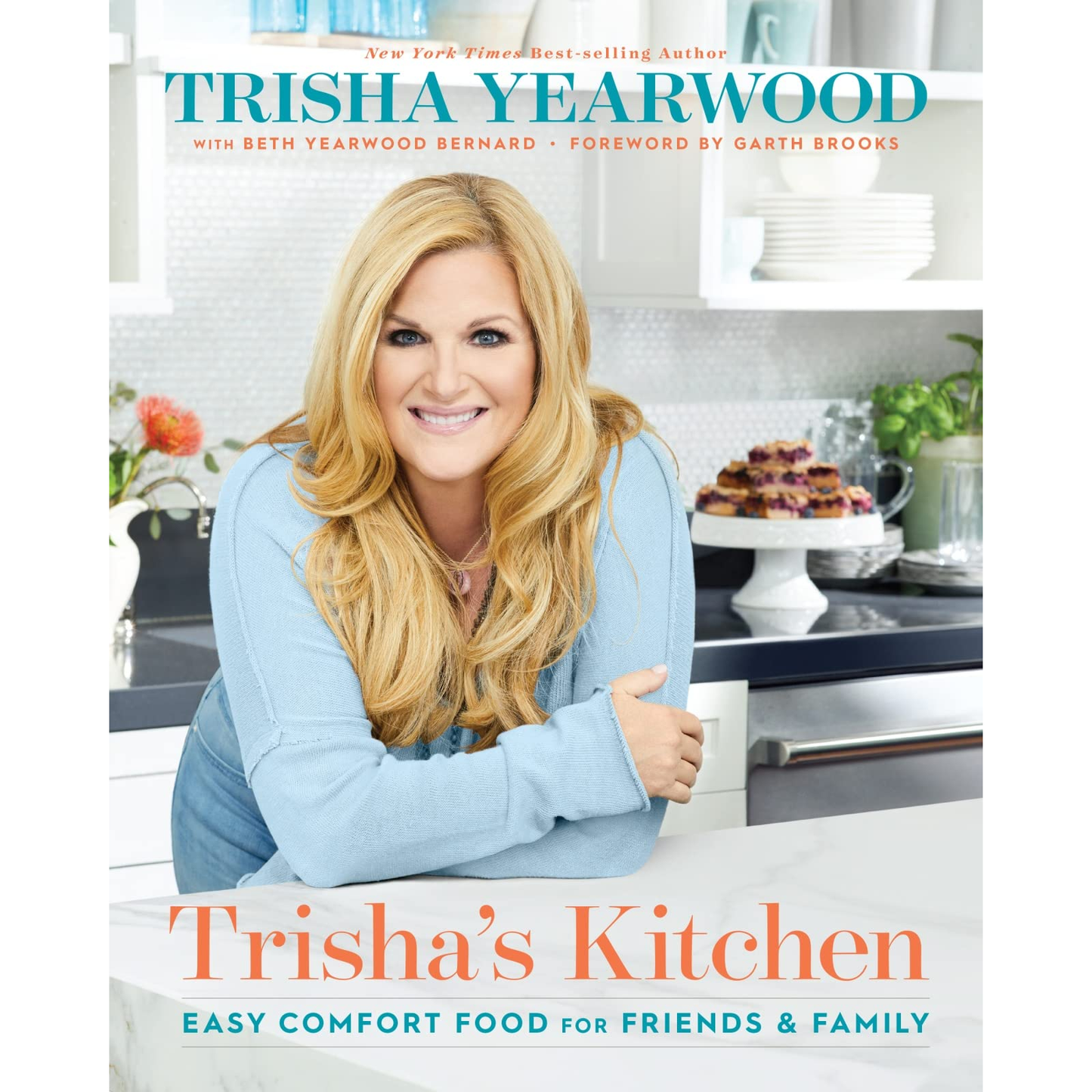 Trisha's Kitchen: Easy Comfort Food for Friends & Family