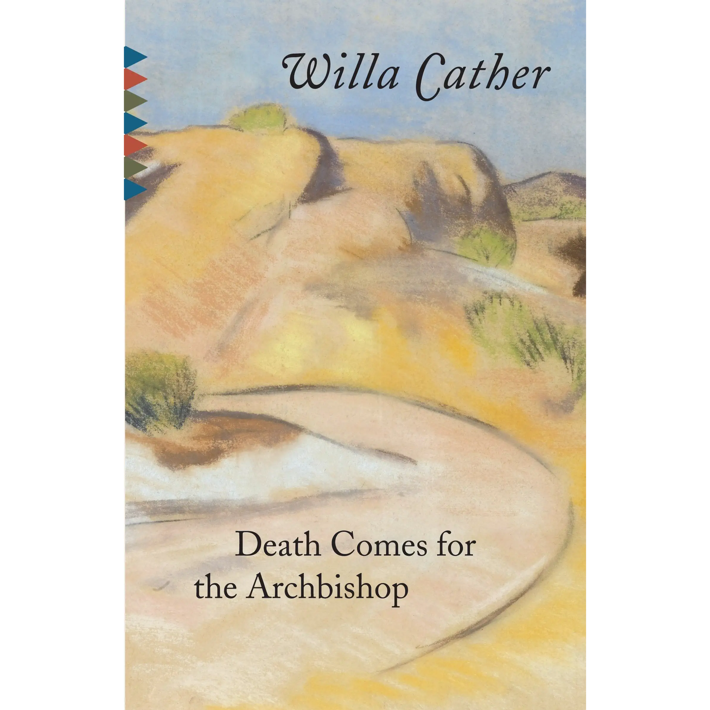 Death Comes for the Archbishop by Willa Cather