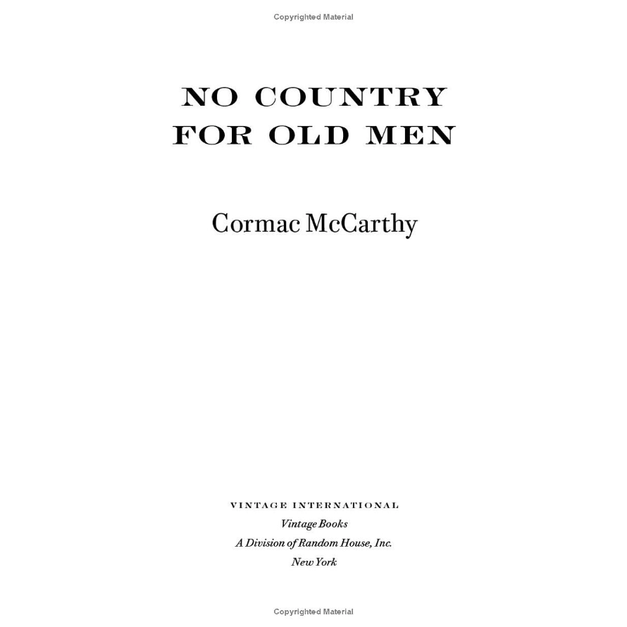 No Country For Old Men by Cormac McCarthy