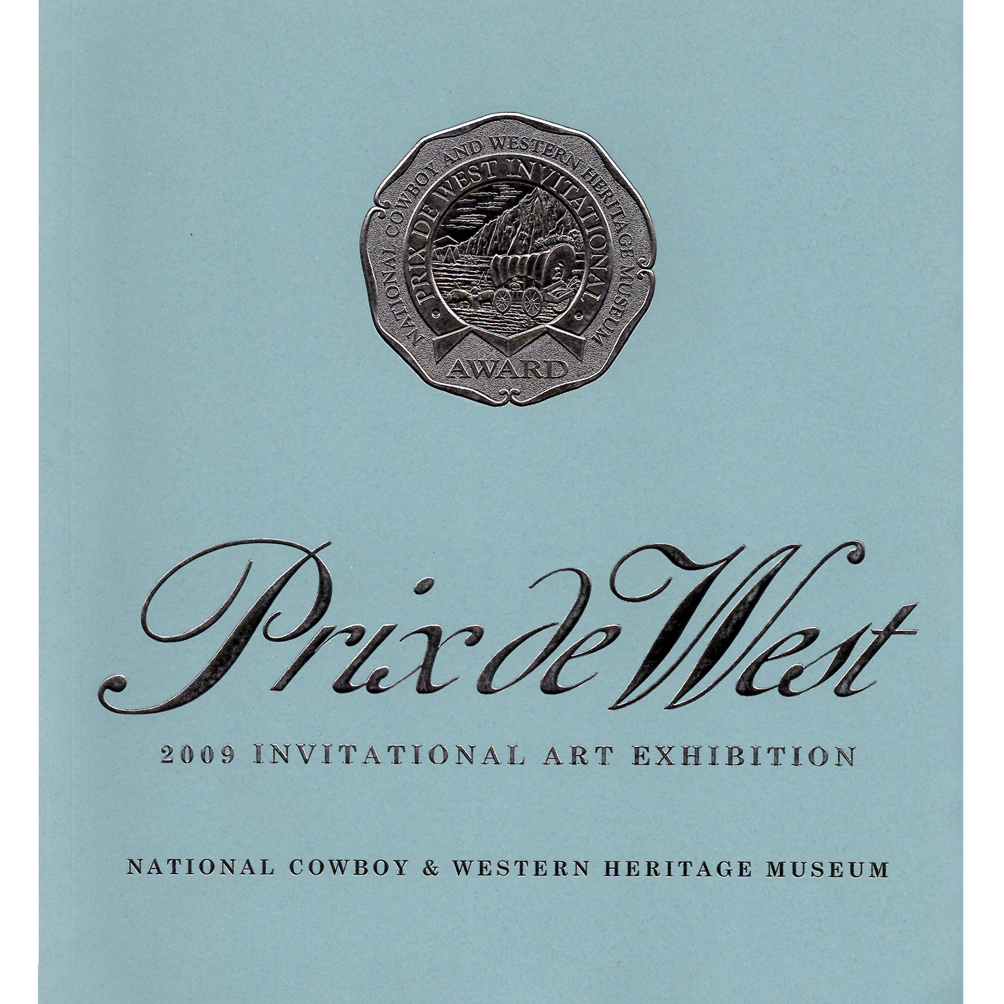 2009 Prix de West Exhibition Catalog