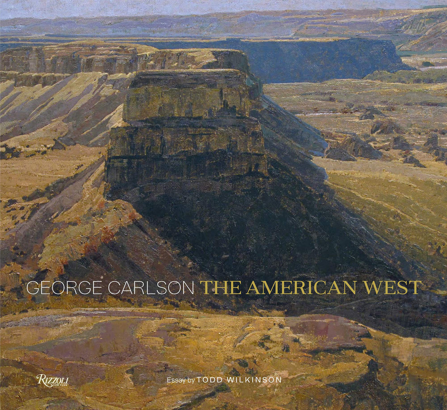 George Carlson: The American West by George Carlson
