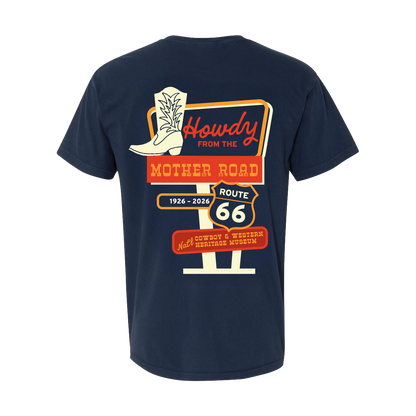 Howdy from the Mother Road Route 66 Centennial Museum Tee