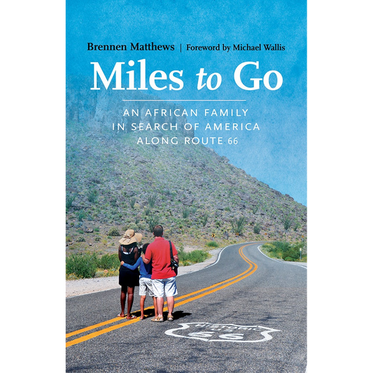 Miles to Go by Brennen Matthews