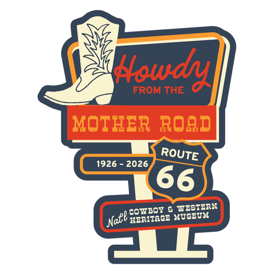 Howdy from the Mother Road Route 66 Centennial Museum Sticker