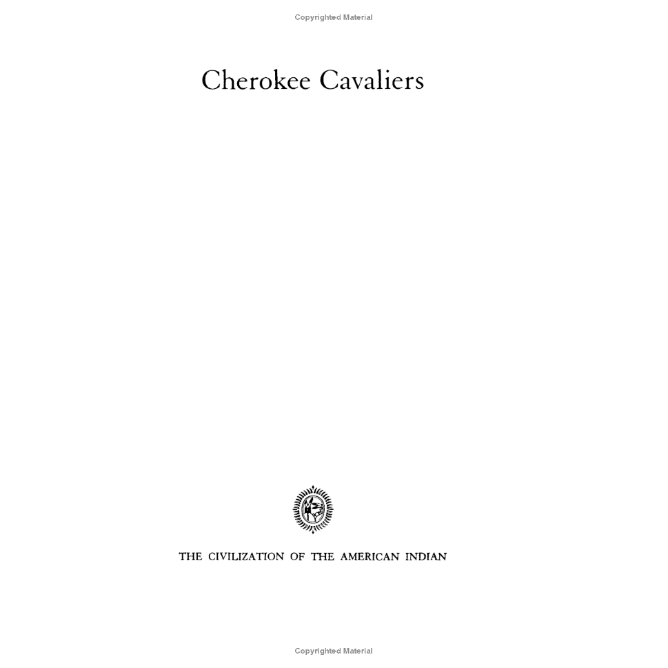 Cherokee Cavaliers by Edward Everett Dale and Gaston Litton