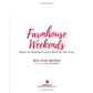 Farmhouse Weekends: Menus for Relaxing Country Meals All Year Long by Melissa Bahen