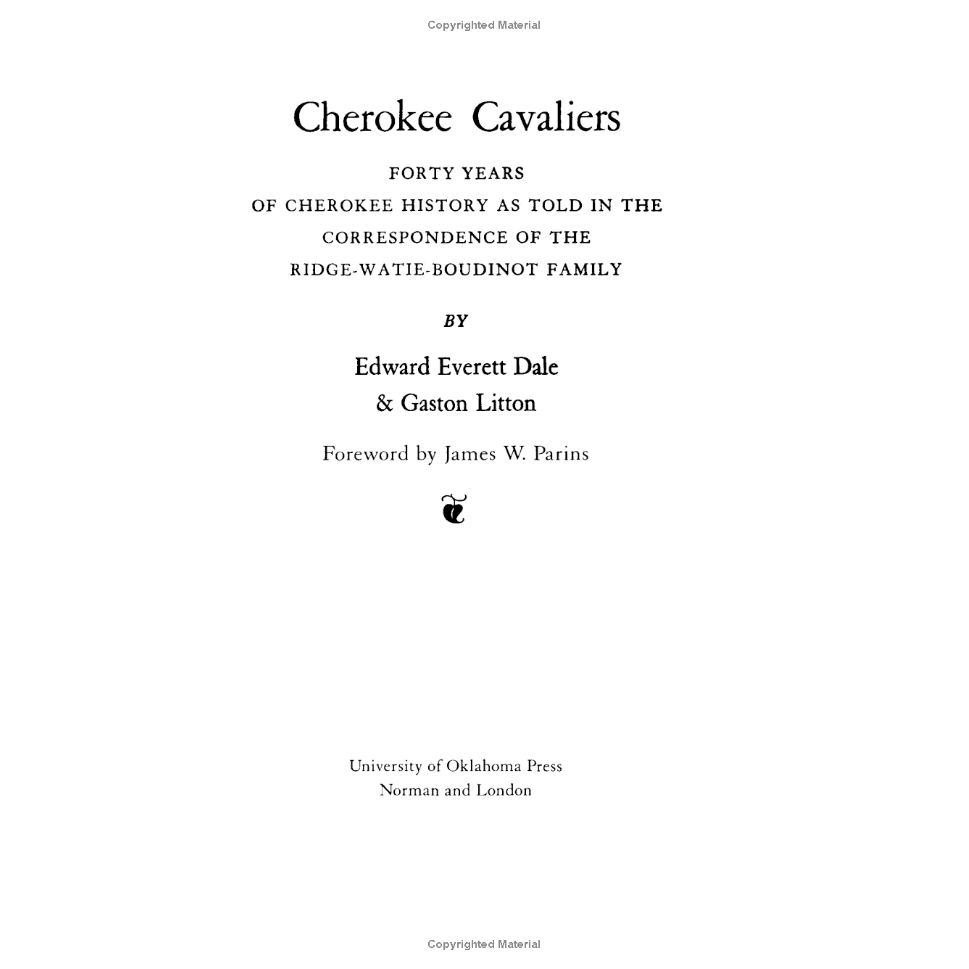 Cherokee Cavaliers by Edward Everett Dale and Gaston Litton