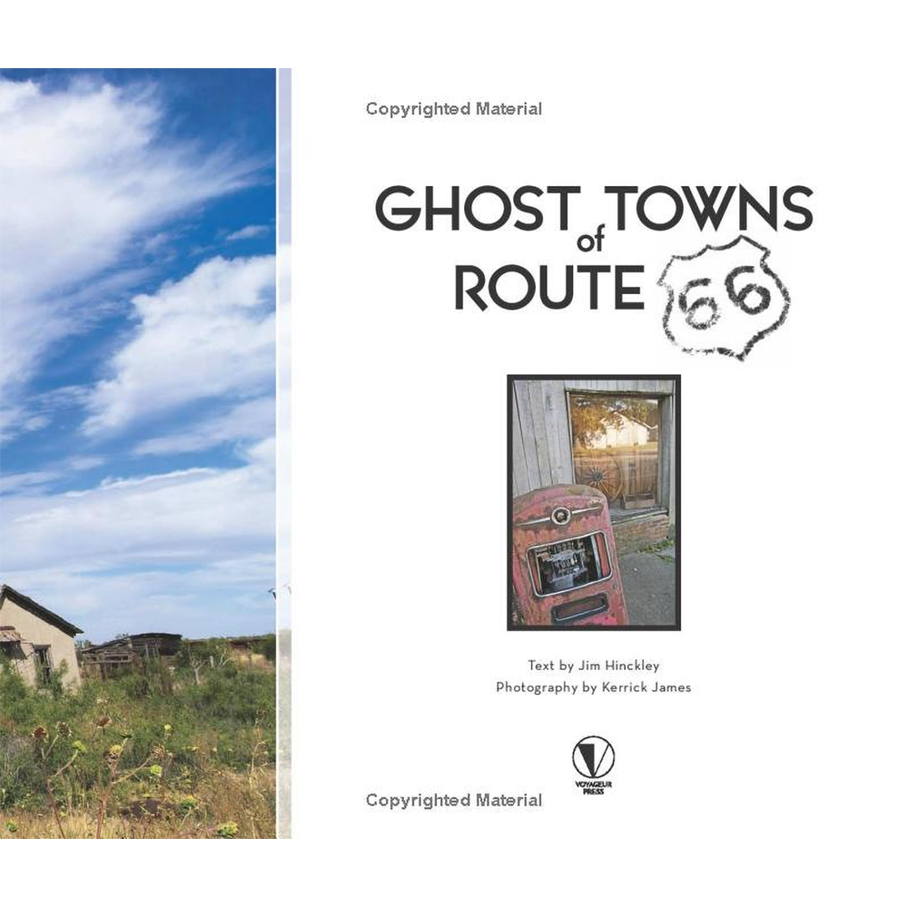 Ghost Towns of Route 66 by Jim Hinckley