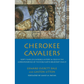 Cherokee Cavaliers by Edward Everett Dale and Gaston Litton