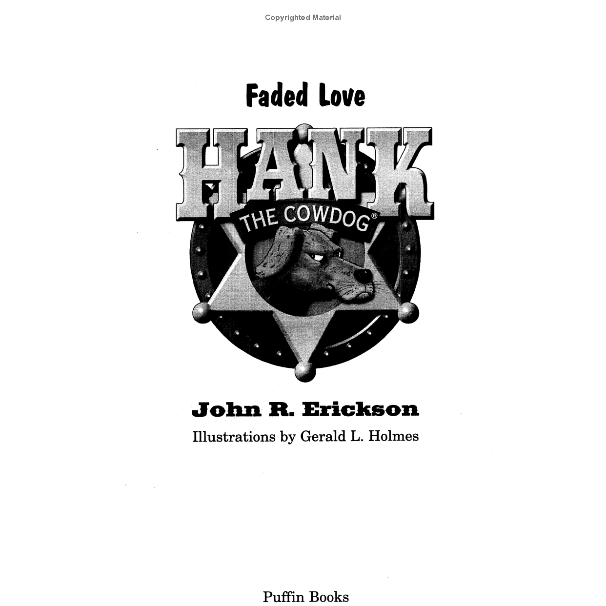 Faded Love (Hank the Cowdog #5) by John R. Erickson