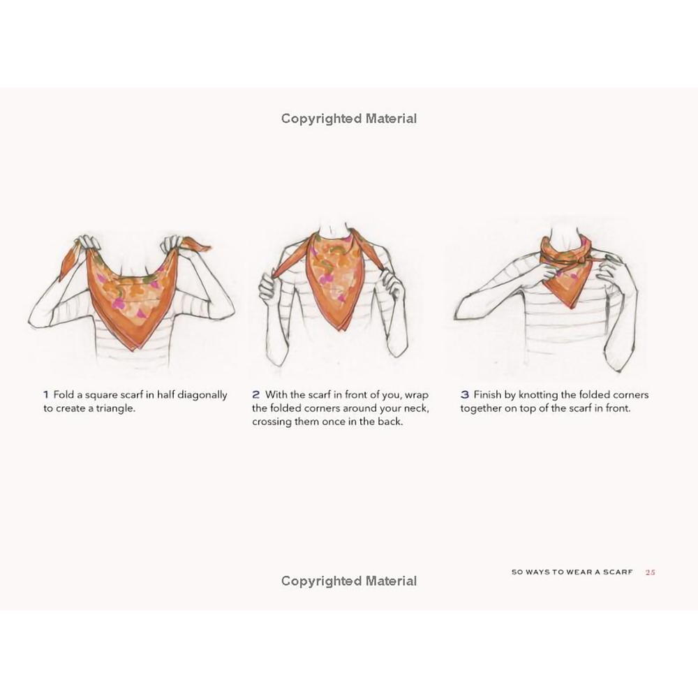 50 Ways to Wear a Scarf by Lauren Friedman