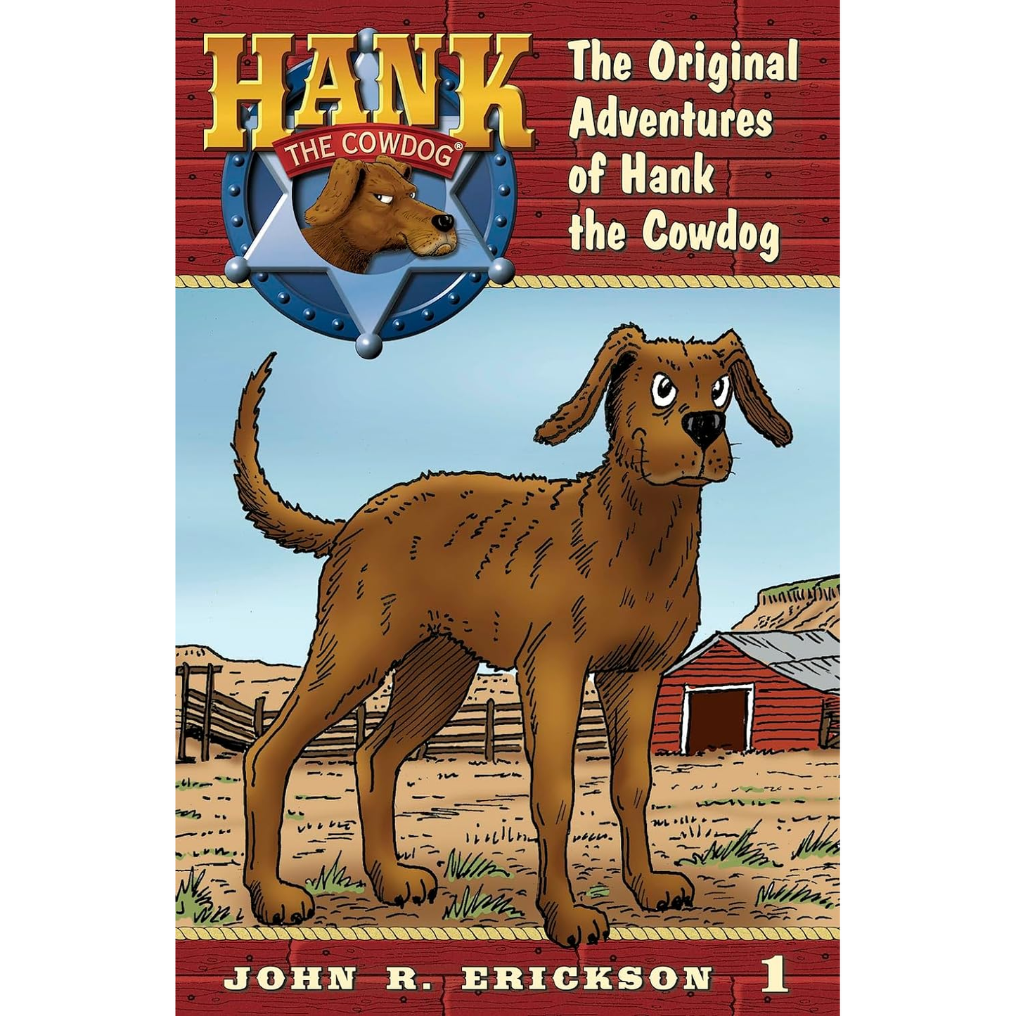 The Original Adventures of Hank the Cowdog (Hank the Cowdog #1) by John R. Erickson