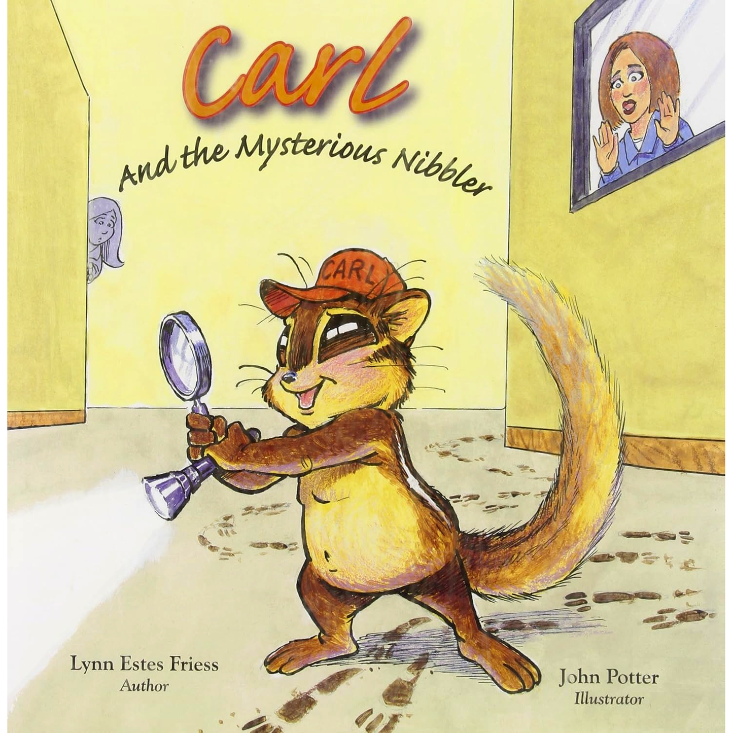 Carl and the Mysterious Nibbler by Lynn Estes Friess