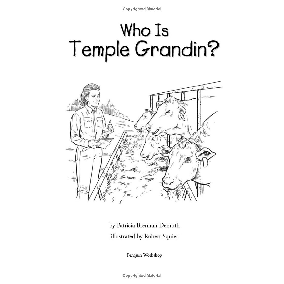 Who is Temple Grandin? by Patricia Brennan Demuth