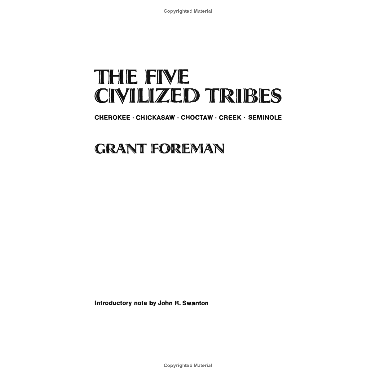 The Five Civilized Tribes by Grant Foreman