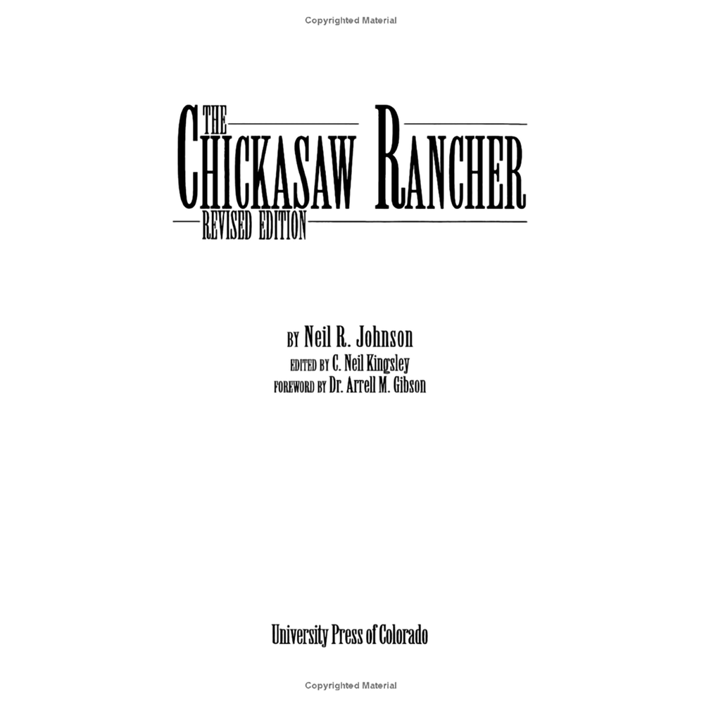 The Chickasaw Rancher by Neil R. Johnson