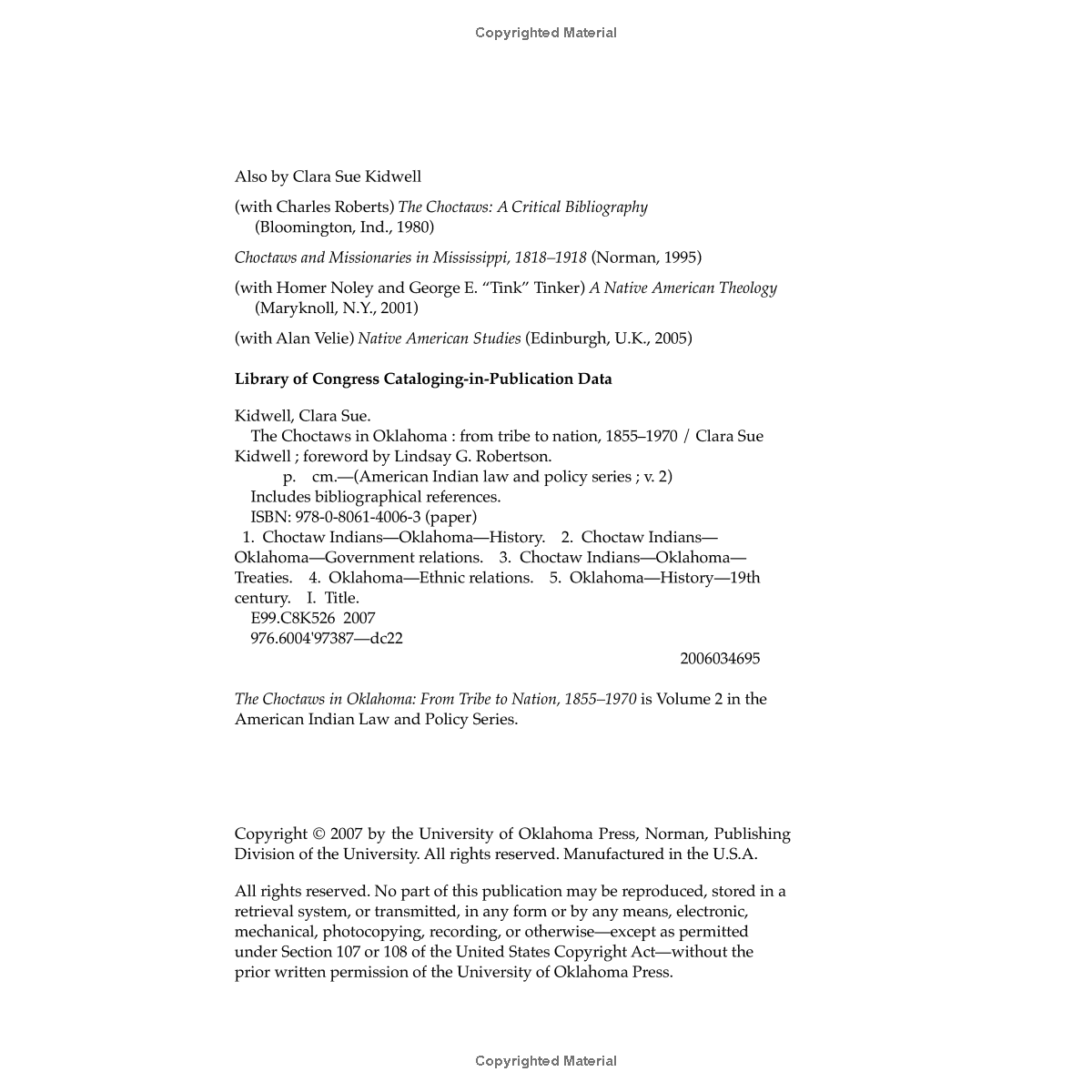 The Choctaws in Oklahoma: From Tribe to Nation, 1855-1970 (Volume 2, American Indian Law and Policy Series) by Clara Sue Kidwell