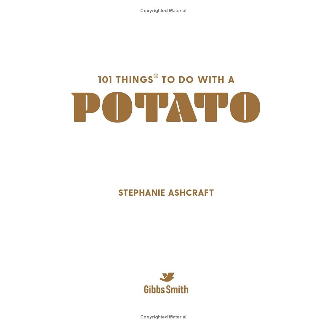 101 Things to Do With a Potato (New Edition) by Stephanie Ashcraft