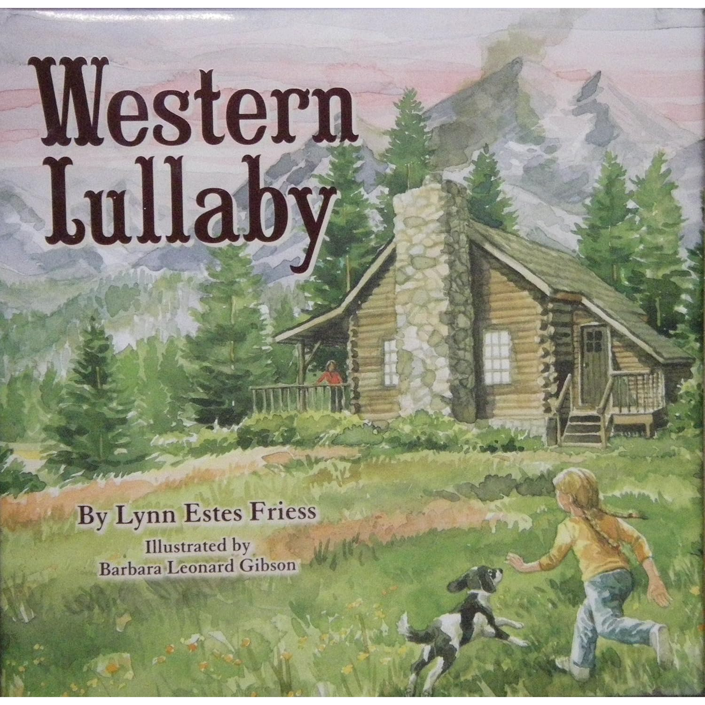 Western Lullaby by Lynn Estes Friess