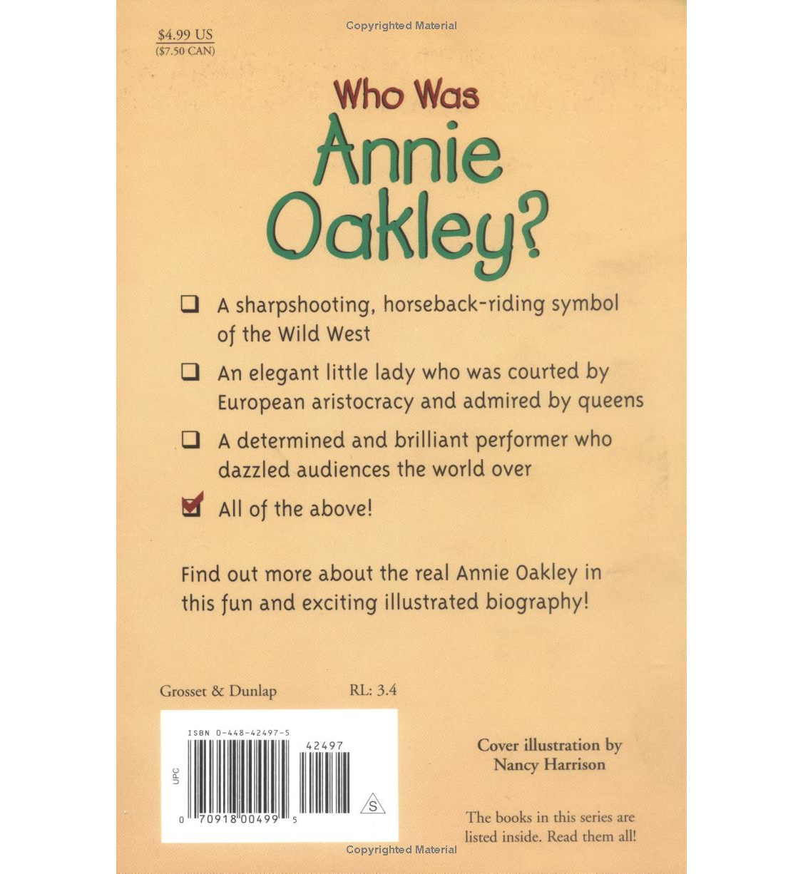 Who Was Annie Oakley? by Stephanie Spinner