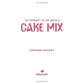 101 Things to Do with a Cake Mix (New Edition) by Stephanie Ashcraft