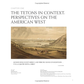Painters of Grand Teton National Park by Donna L. Poulton and James L. Poulton