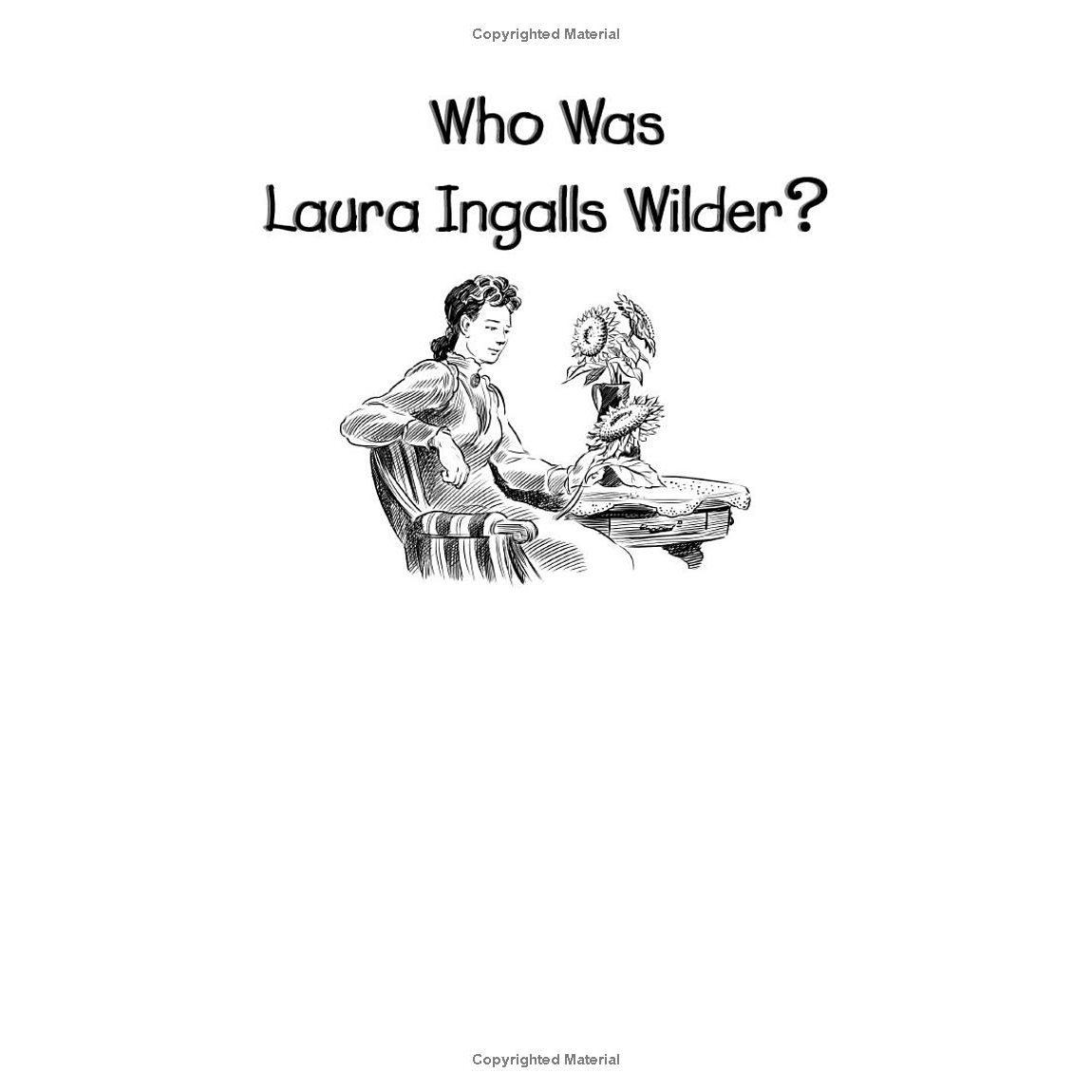 Who Was Laura Ingalls Wilder? by Patricia Brennan Demuth