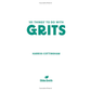 101 Things to Do With Grits (New Edition) by Harriss Cottingham