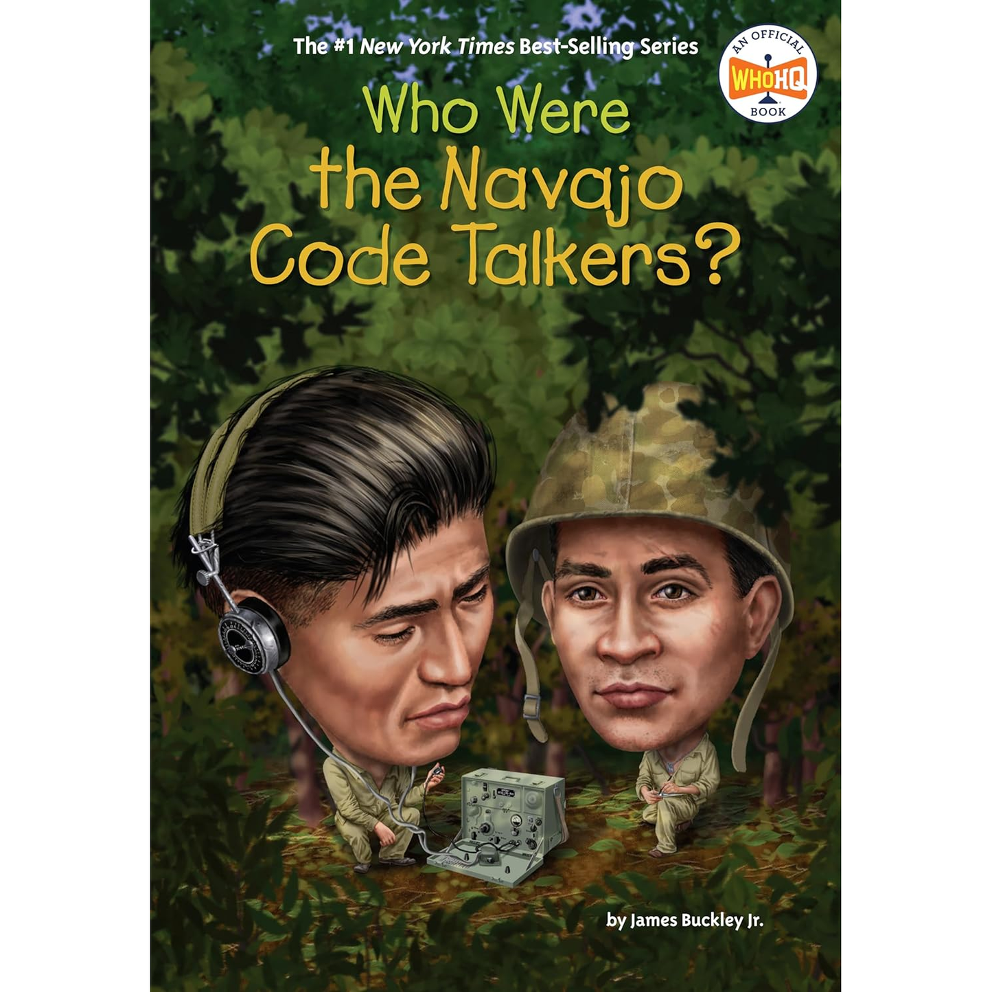 Who Were the Navajo Code Talkers? by James Buckley Jr.