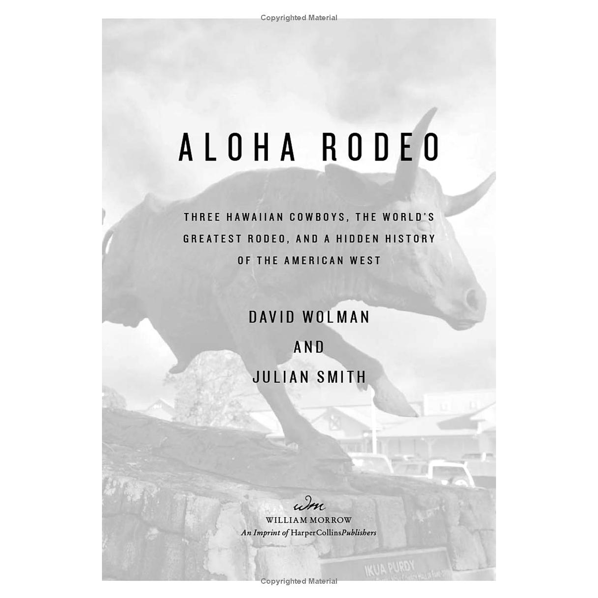 Aloha Rodeo by David Wolman and Julian Smith